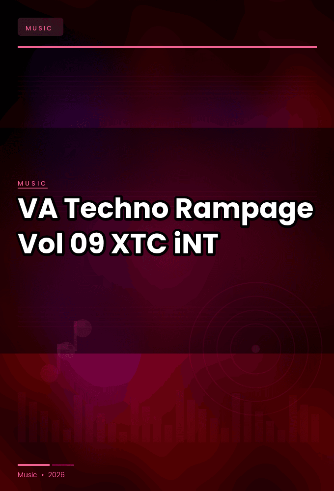 VA-Techno_Rampage_Vol_09-WEB-2024-XTC_iNT