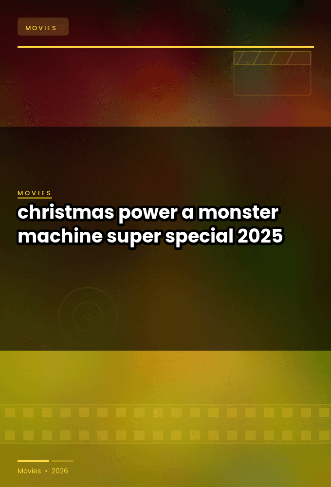 christmas power a monster machine super special 2025 -web 720p web h264-jff