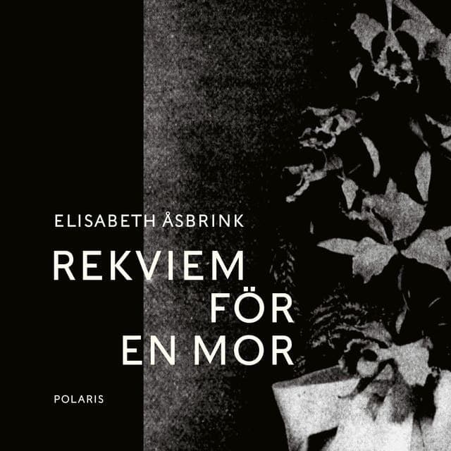 Elisabeth_Aasbrink_-_Rekviem_Foer_En_Mor-AUDiOBOOK-WEB-SE-2026-CRAViNGS_iNT