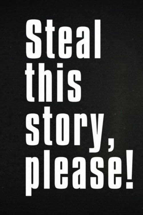 Steal This Story Please 2025 720p AMZN WEB DL DDP2 0 H 264-Kitsune