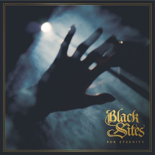 Black_Sites-For_Eternity-24BIT-WEB-FLAC-2026-MOONBLOOD