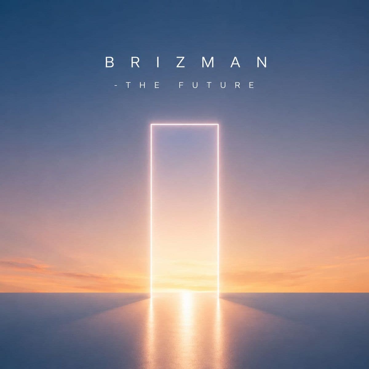 Brizman-The_Future-SINGLE-24BIT-WEB-FLAC-2026-AGITB