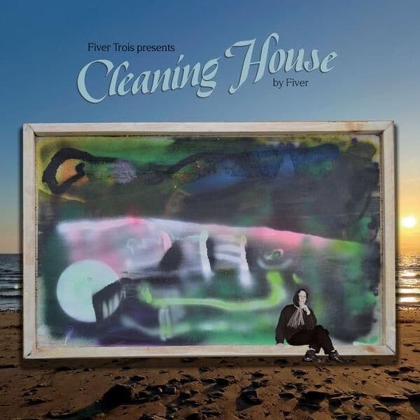 Fiver-Fiver_Trois_presents_Cleaning_House-WEB-2026-ENRiCH