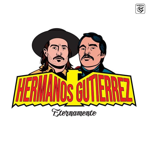 Hermanos_Gutierrez-Eternamente-WEB-2021-QUAVER