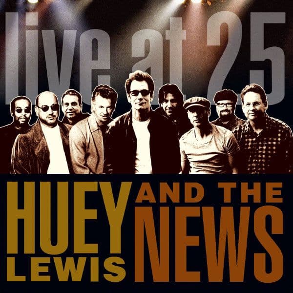 Huey_Lewis_And_The_News-Live_At_25-16BIT-WEB-FLAC-2005-OBZEN