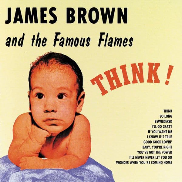 James_Brown_And_The_Famous_Flames-Think-16BIT-WEB-FLAC-1960-OBZEN
