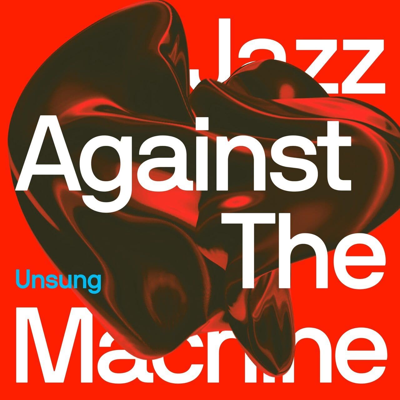Jazz_Against_The_Machine-Unsung-WEB-2023-FTD