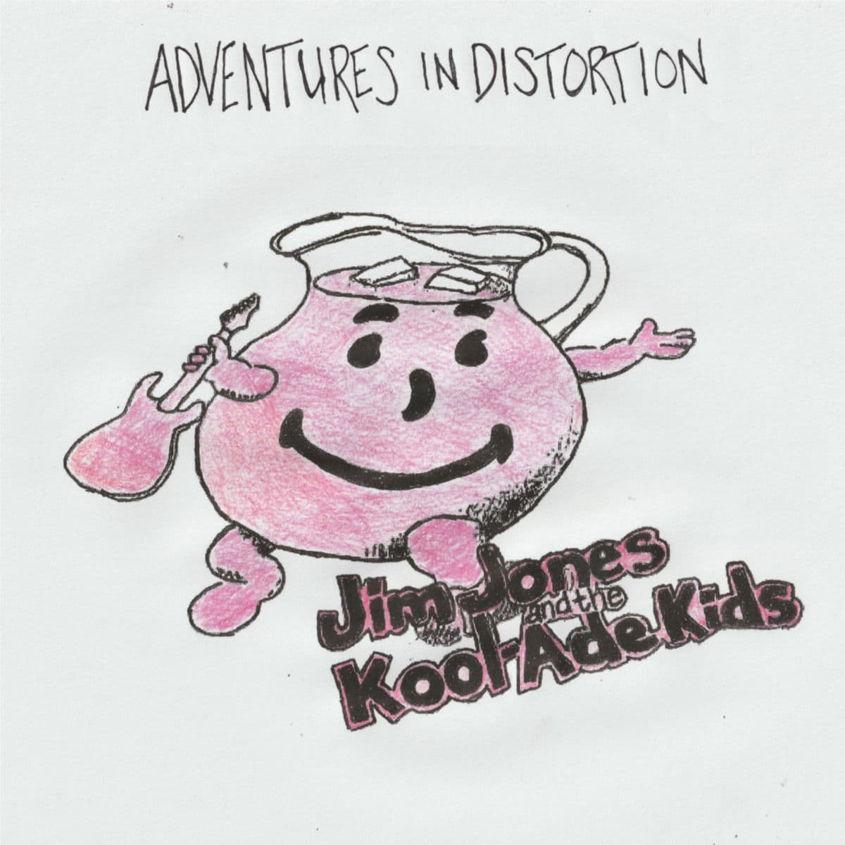 Jim_Jones_and_The_Kool-Ade_Kids-Adventures_In_Distortion-16BIT-WEB-FLAC-2026-SDR