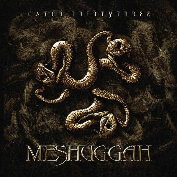 Meshuggah-Catch_Thirtythree_20th_Anniversary_Edition-24BIT-WEB-FLAC-2026-ENTiTLED