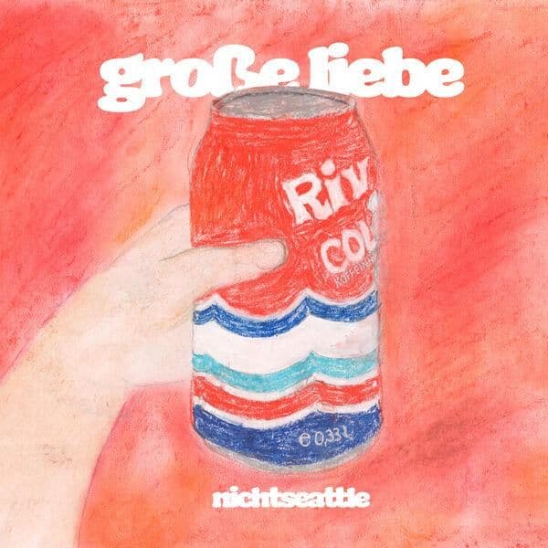 Nichtseattle-Grosse_Liebe-DE-16BIT-WEB-FLAC-2026-JADED