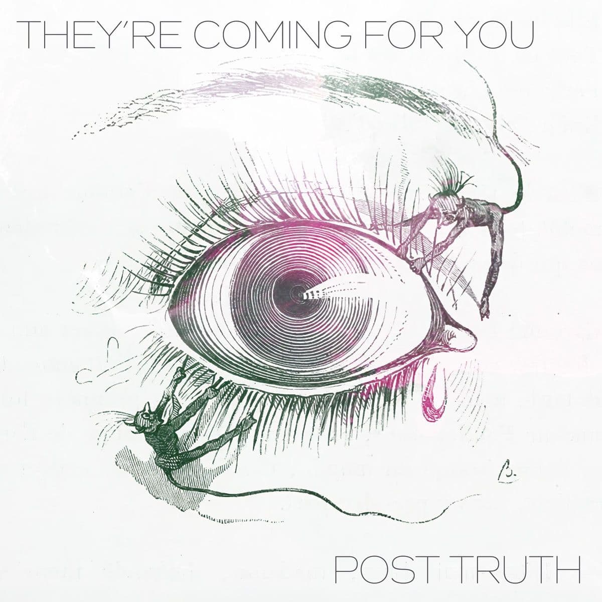 Post_Truth-Theyre_Coming_For_You-Single-16BIT-WEB-FLAC-2026-VEXED