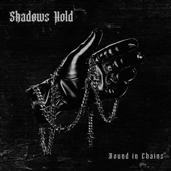 Shadows_Hold-Bound_In_Chains-24BIT-WEB-FLAC-2026-BABAS