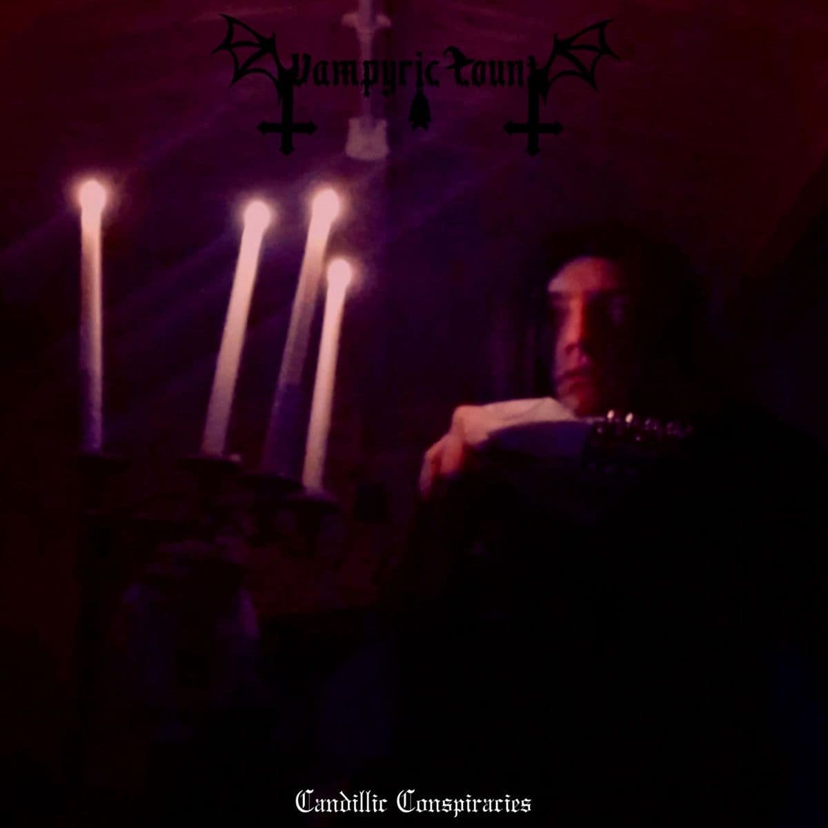 Vampyric_Count-Candillic_Conspiracies-16BIT-WEB-FLAC-2025-VEXED