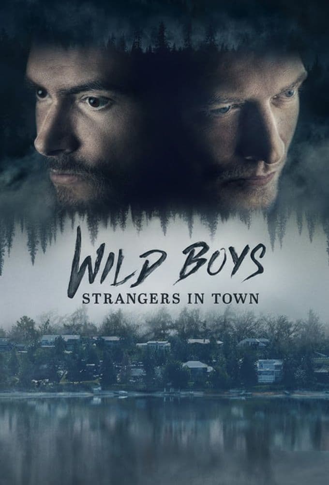 Wild Boys Strangers in Town S01E01 720p WEB h264-DiRT