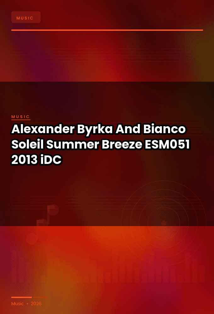 Alexander_Byrka_And_Bianco_Soleil_-_Summer_Breeze-_ESM051_-WEB-2013-iDC