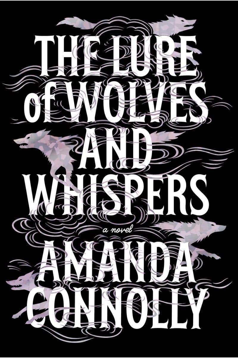 Amanda.Connolly.-.The.Lure.Of.Wolves.And.Whispers.2026.RETAIL.EPUB.eBook-CTO