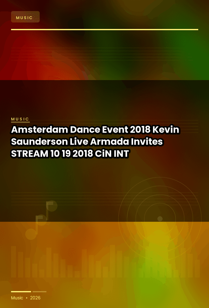 Amsterdam_Dance_Event_2018-Kevin_Saunderson_Live_Armada_Invites_-STREAM-10-19-2018-CiN_INT