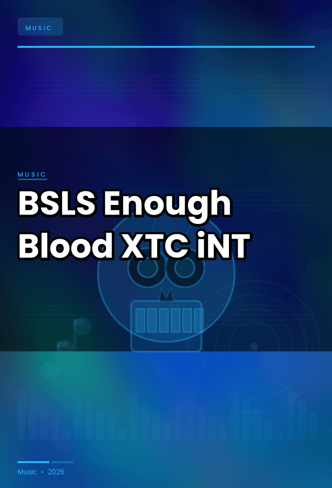 BSLS-Enough_Blood-SINGLE-WEB-2023-XTC_iNT