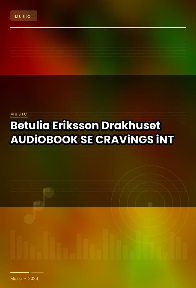 Betulia_Eriksson_-_Drakhuset-AUDiOBOOK-WEB-SE-2026-CRAViNGS_iNT