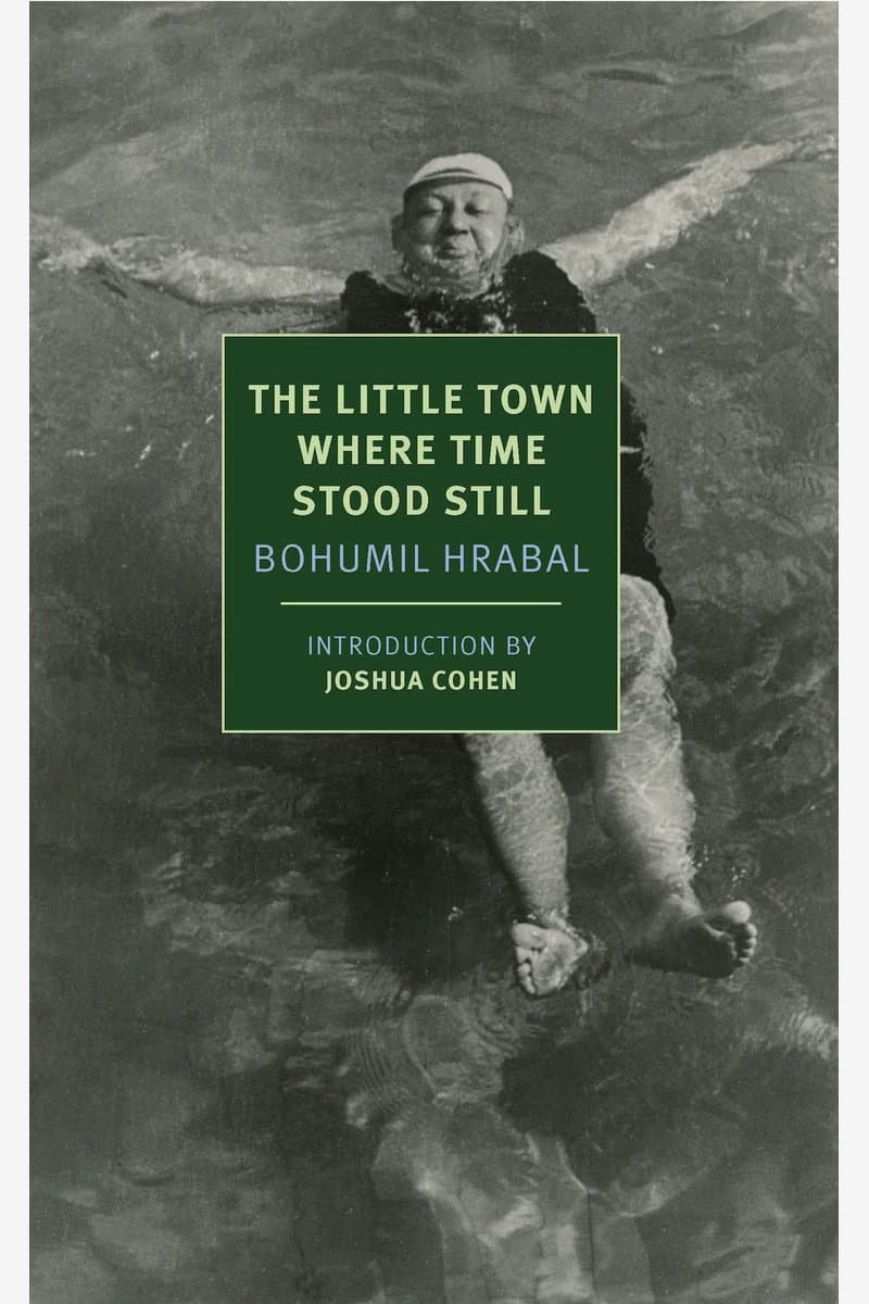 Bohumil.Hrabal.The.Little.Town.Where.Time.Stood.Still.2015.RETAiL.EPUB.eBook-NODE