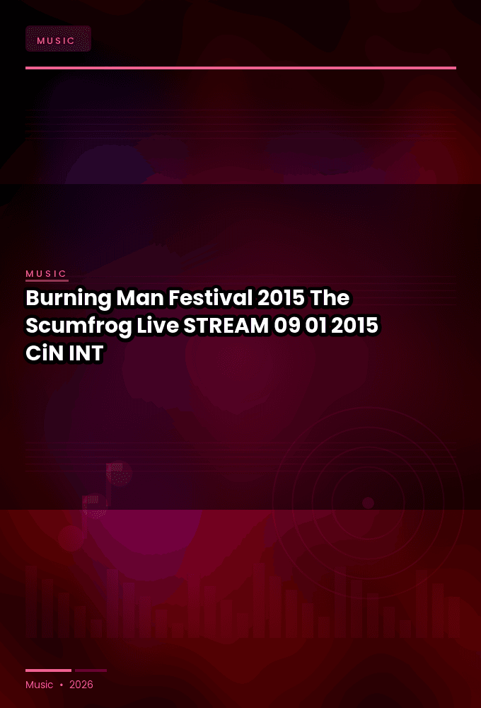 Burning_Man_Festival_2015-The_Scumfrog_Live-STREAM-09-01-2015-CiN_INT