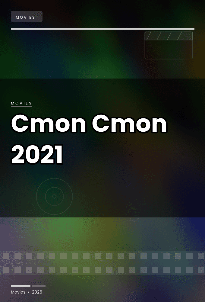 Cmon Cmon 2021 720p BluRay DD 5 1 x264-playHD