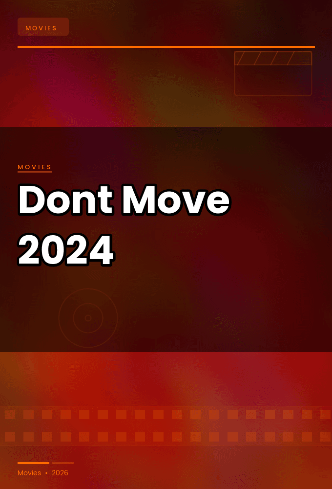 Dont Move 2024 with Audio Description 1080p NF WEB DL DDP5 1 H 264-Kitsune