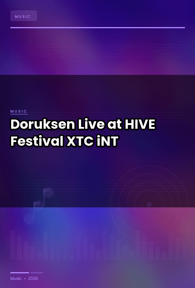 Doruksen-Live_at_HIVE_Festival_2026-WEB-2026-XTC_iNT