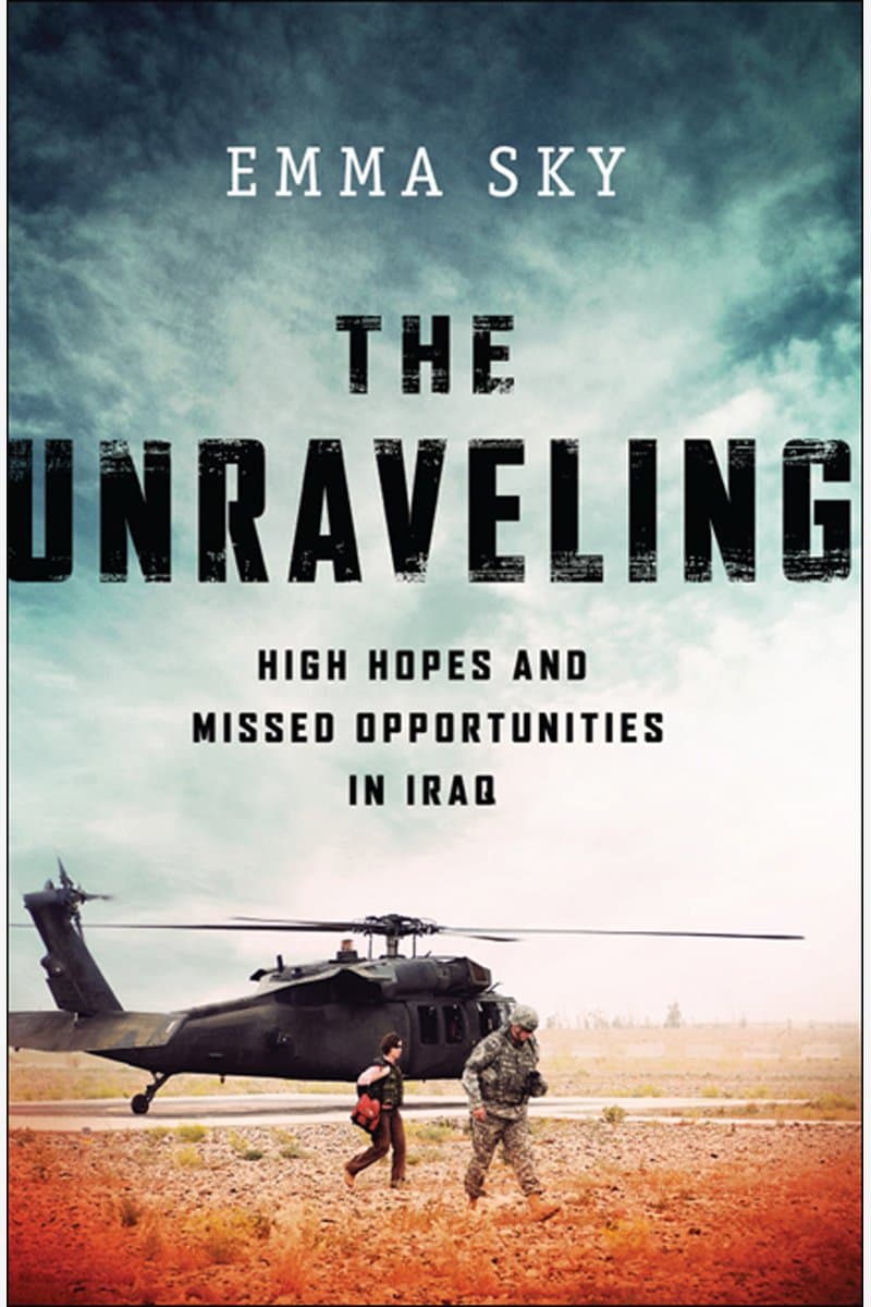 Emma.Sky.The.Unraveling.High.Hopes.and.Missed.Opportunities.in.Iraq.2015.RETAiL.EPUB.eBook-NODE