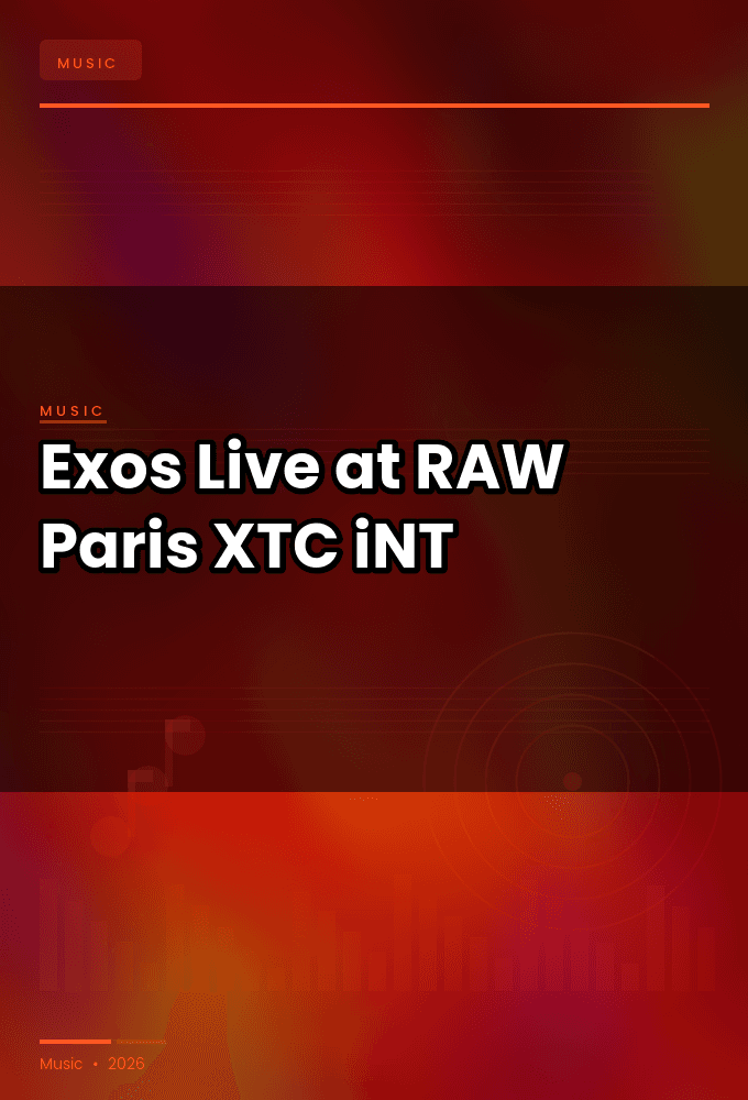 Exos-Live_at_RAW_Paris_2026-WEB-2026-XTC_iNT
