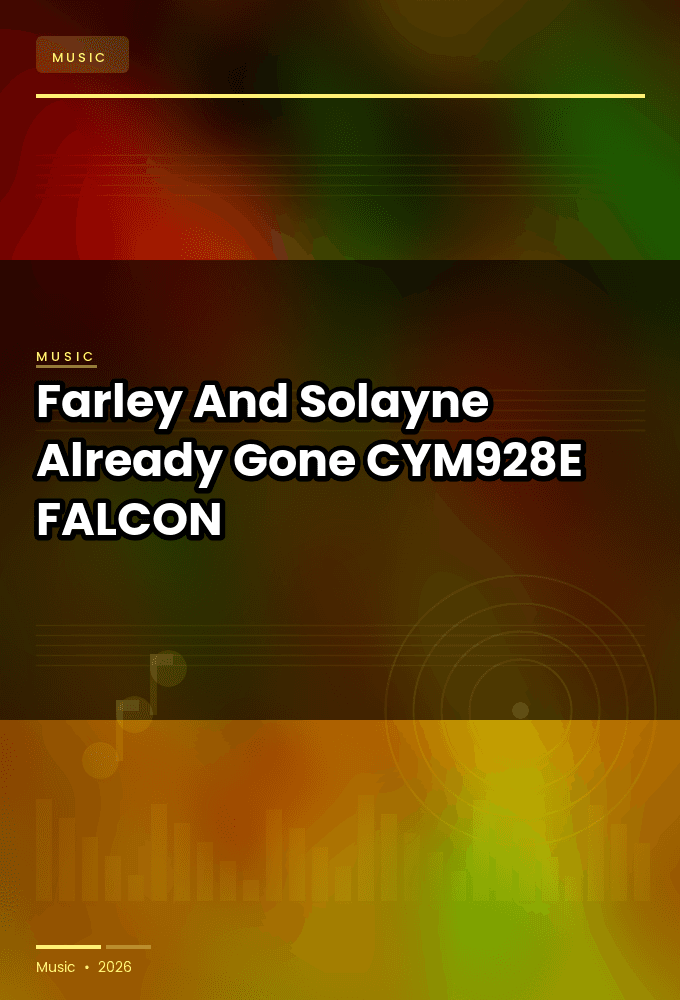 Farley_And_Solayne-Already_Gone-_CYM928E_-SINGLE-WEB-2026-FALCON