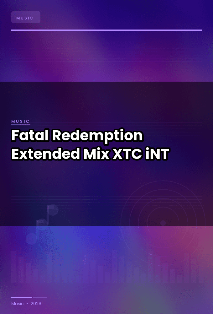 Fatal-Redemption_Extended_Mix_-SINGLE-WEB-2024-XTC_iNT