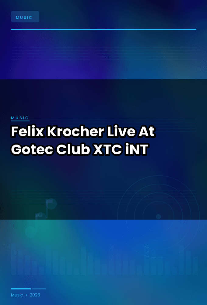 Felix_Krocher-Live_At_Gotec_Club_2026-WEB-2026-XTC_iNT