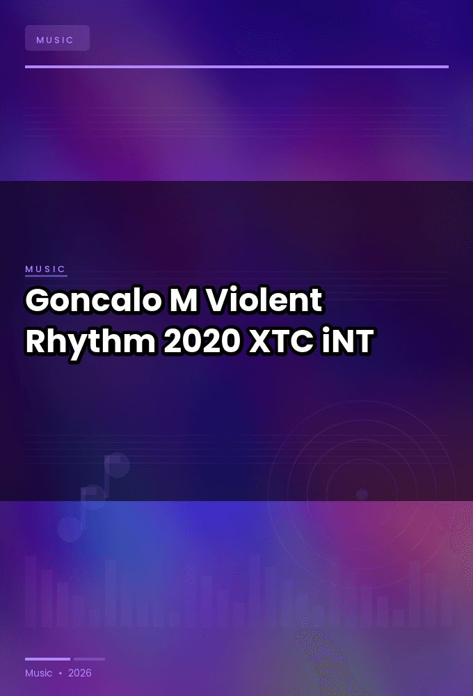 Goncalo_M-Violent_Rhythm-WEB-2020-XTC_iNT
