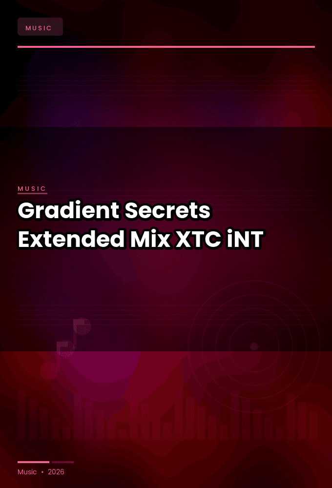 Gradient-Secrets_Extended_Mix_-SINGLE-WEB-2024-XTC_iNT