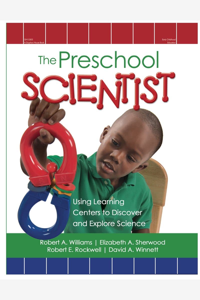 Gryphon.House.Inc.The.Preschool.Scientist.Using.Learning.Centers.to.Discover.and.Explore.Science.2010.RETAiL.EPUB.eBook-NODE