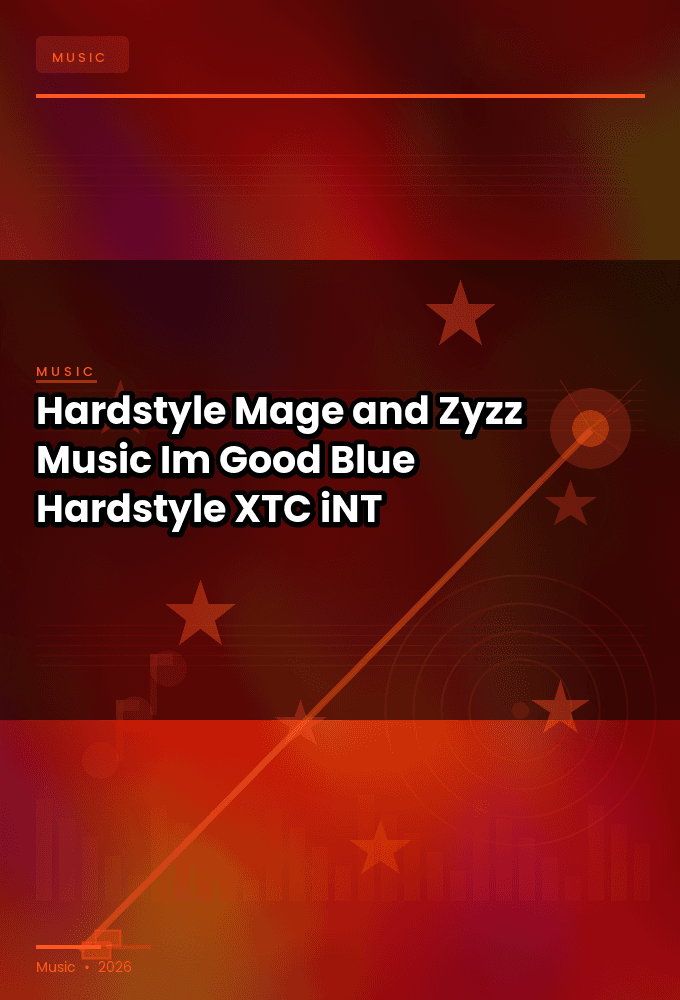 Hardstyle_Mage_and_Zyzz_Music-Im_Good_Blue_Hardstyle_-SINGLE-WEB-2024-XTC_iNT