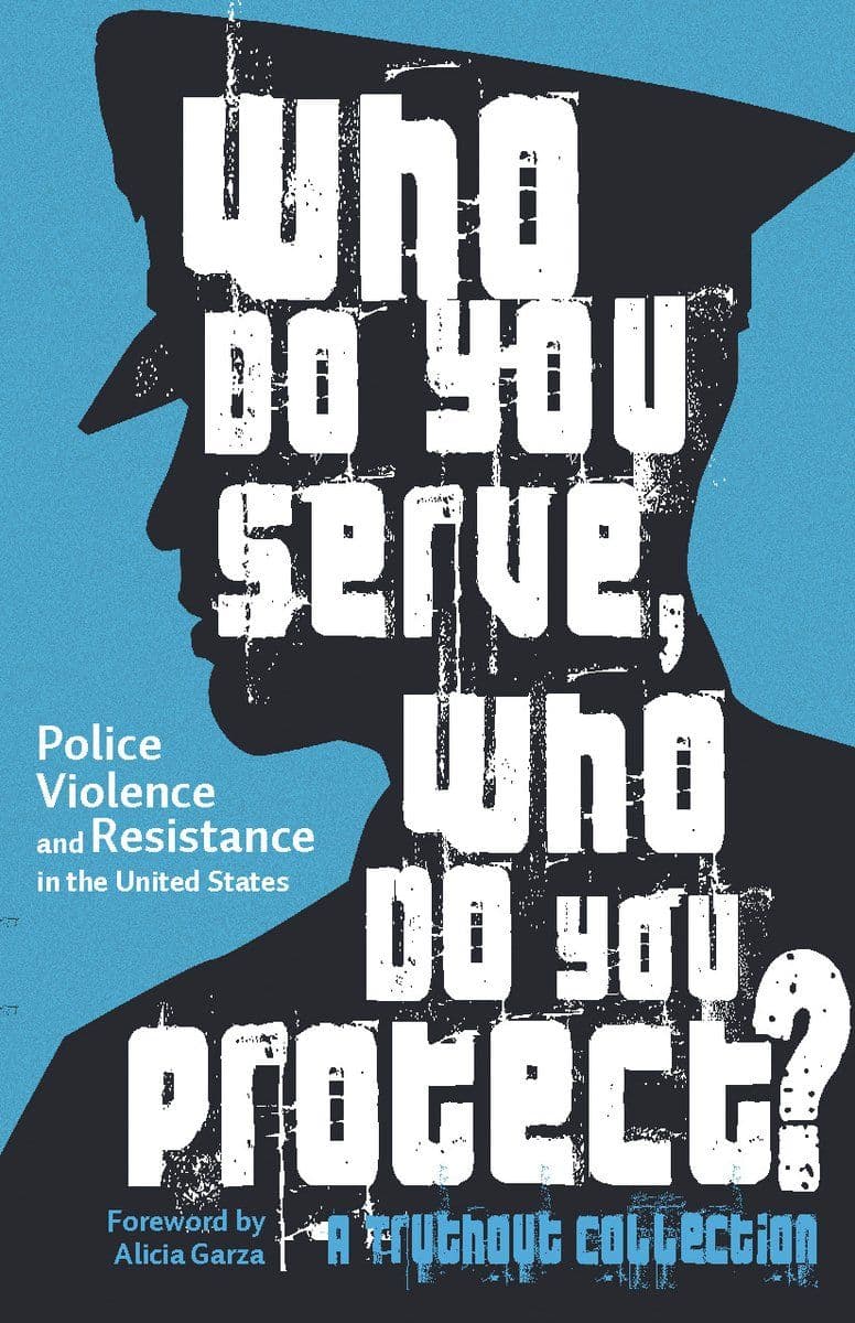 Haymarket.Books.-.Who.Do.You.Serve.Who.Do.You.Protect.Police.Violence.And.Resistance.In.The.United.States.2016.RETAIL.EPUB.eBook-CTO