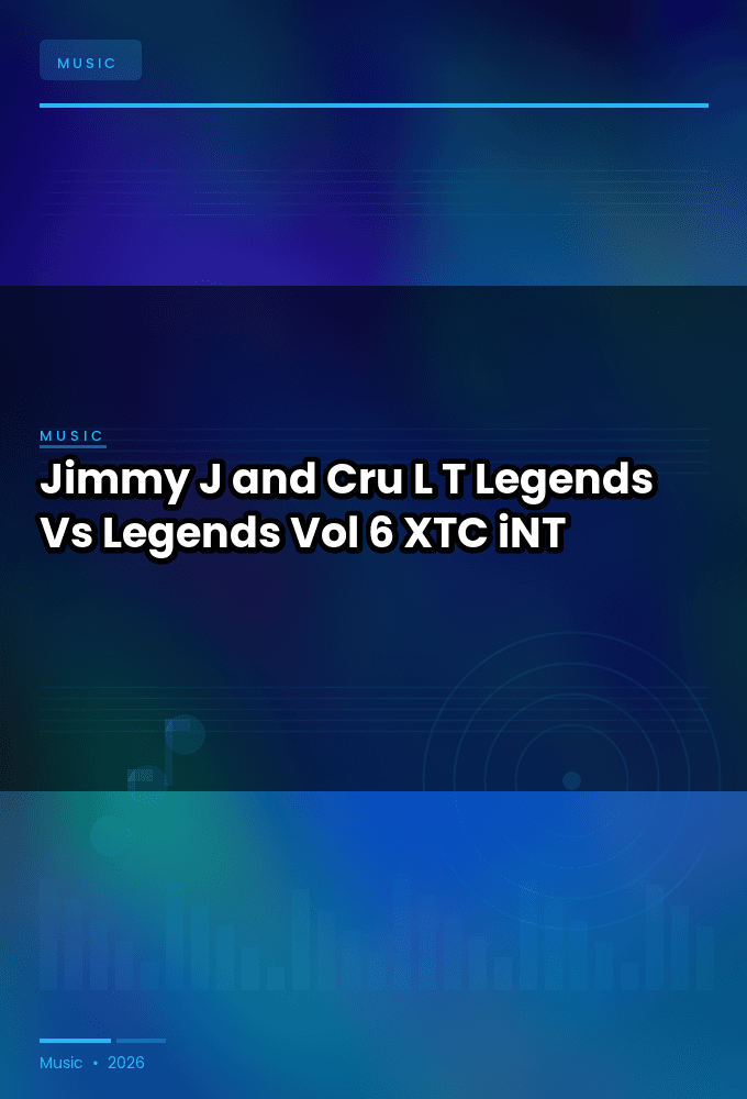 Jimmy_J_and_Cru-L-T-Legends_Vs_Legends_Vol_6-WEB-2024-XTC_iNT