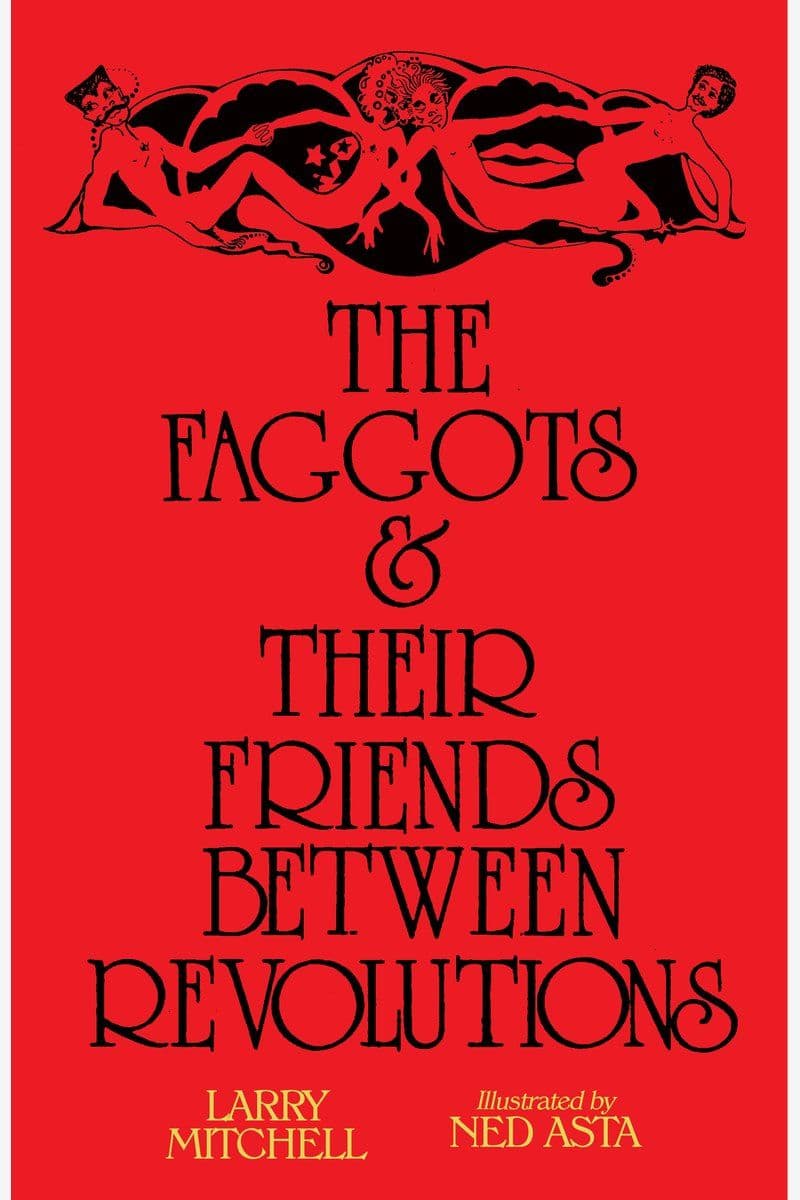 Larry.Mitchell.-.The.Faggots.And.Their.Friends.Between.Revolutions.2020.RETAIL.EPUB.eBook-CTO