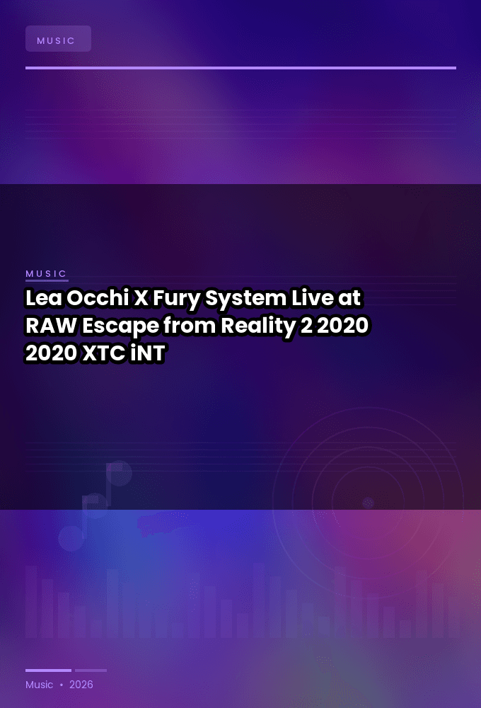 Lea_Occhi_X_Fury_System-Live_at_RAW_Escape_from_Reality_2_2020-WEB-2020-XTC_iNT