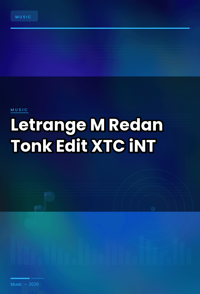 Letrange_M_Redan-Tonk_Edit_-SINGLE-WEB-2024-XTC_iNT