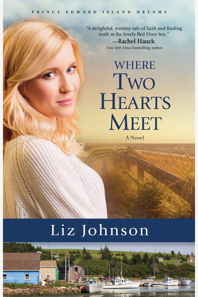 Liz.Johnson.Where.Two.Hearts.Meet.A.Novel.2016.RETAiL.EPUB.eBook-NODE