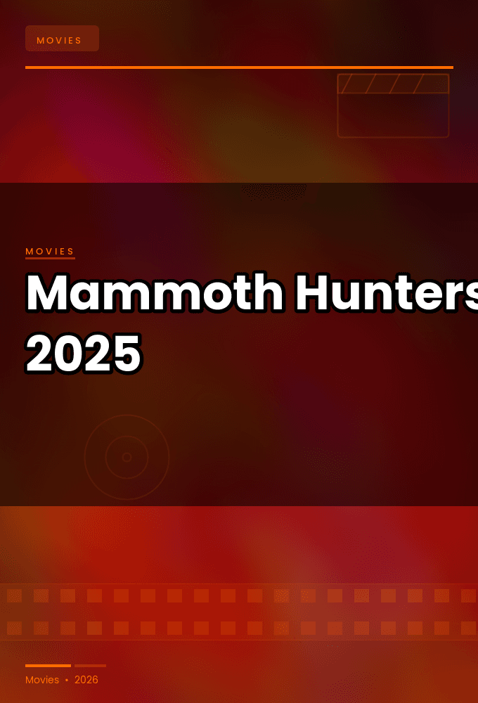 Mammoth Hunters 2025 1080p WEBRip-YTSGGYTSBZ