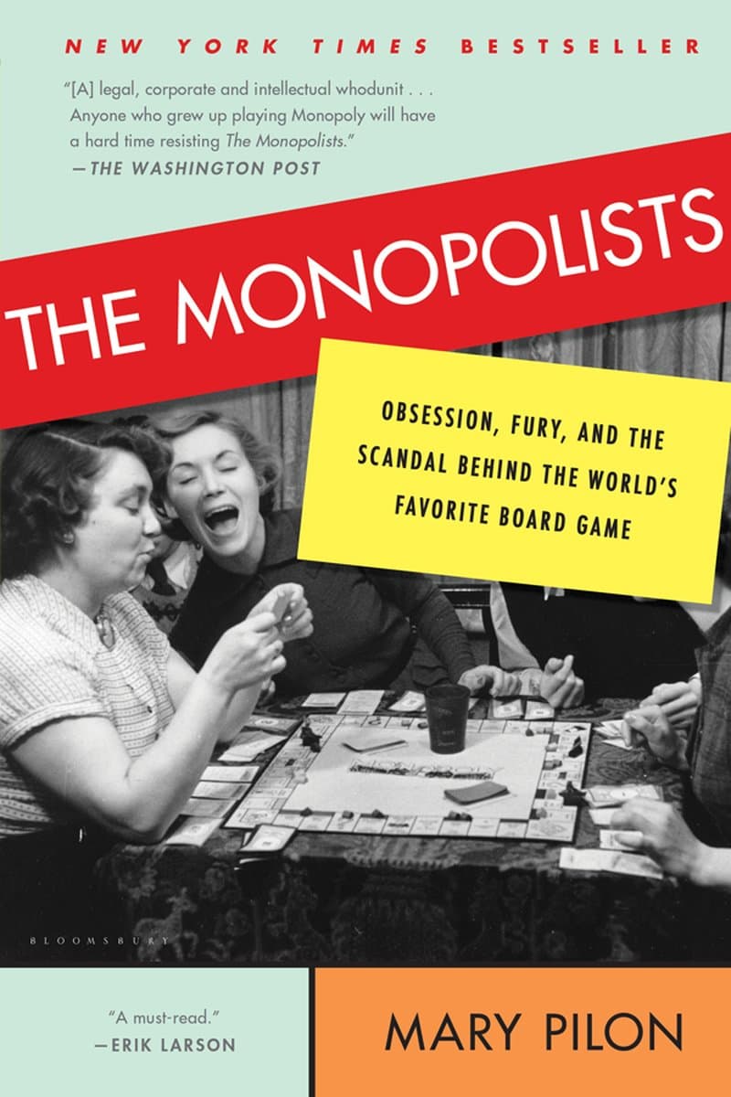 Mary.Pilon.The.Monopolists.Obsession.Fury.and.the.Scandal.Behind.the.Worlds.Favorite.Board.Game.2015.RETAiL.EPUB.eBook-NODE