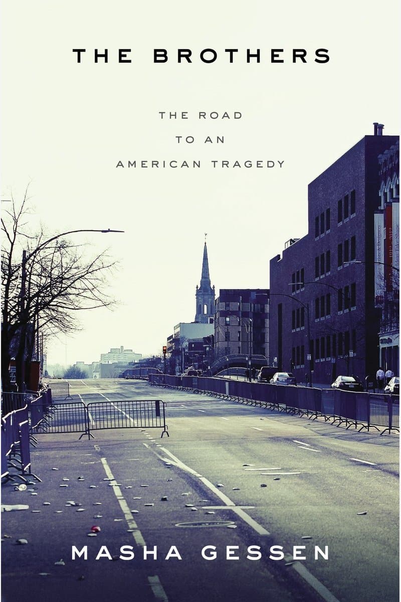 Masha.Gessen.The.Brothers.The.Road.to.an.American.Tragedy.2015.RETAiL.EPUB.eBook-NODE