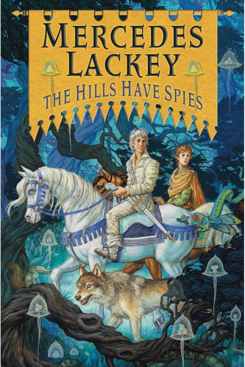 Mercedes.Lackey.The.Hills.Have.Spies.2018.RETAiL.EPUB.eBook-NODE
