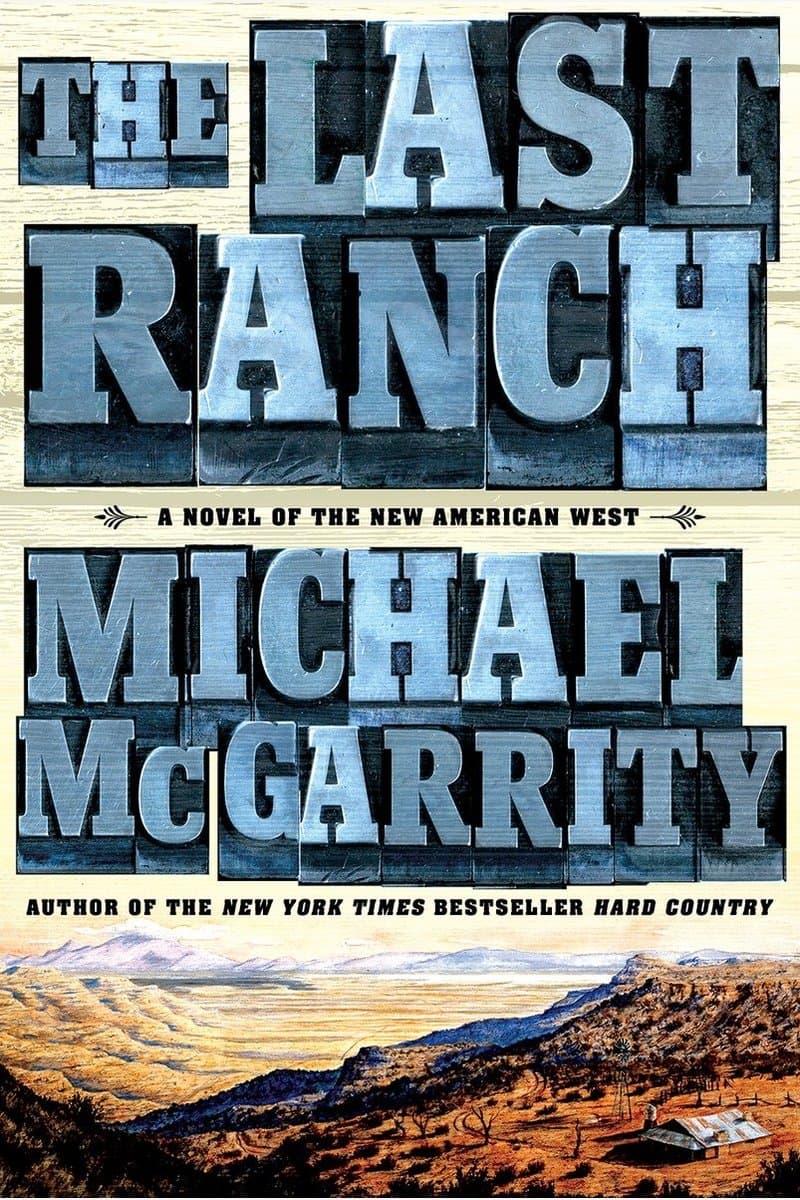 Michael.McGarrity.The.Last.Ranch.A.Novel.of.the.New.American.West.2016.RETAiL.EPUB.eBook-NODE