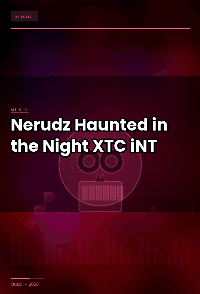 Nerudz-Haunted_in_the_Night-SINGLE-WEB-2024-XTC_iNT