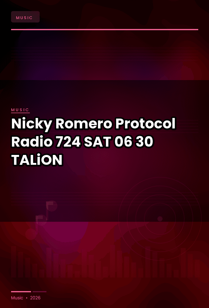 Nicky_Romero_-_Protocol_Radio_724-SAT-06-30-2026-TALiON